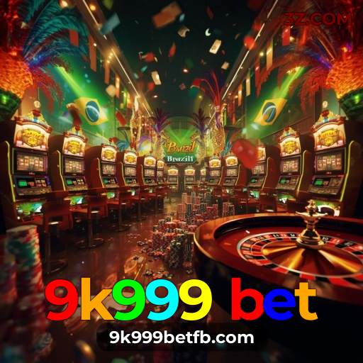 9k999 bet – Plataforma de Apostas Esportivas no Brasil